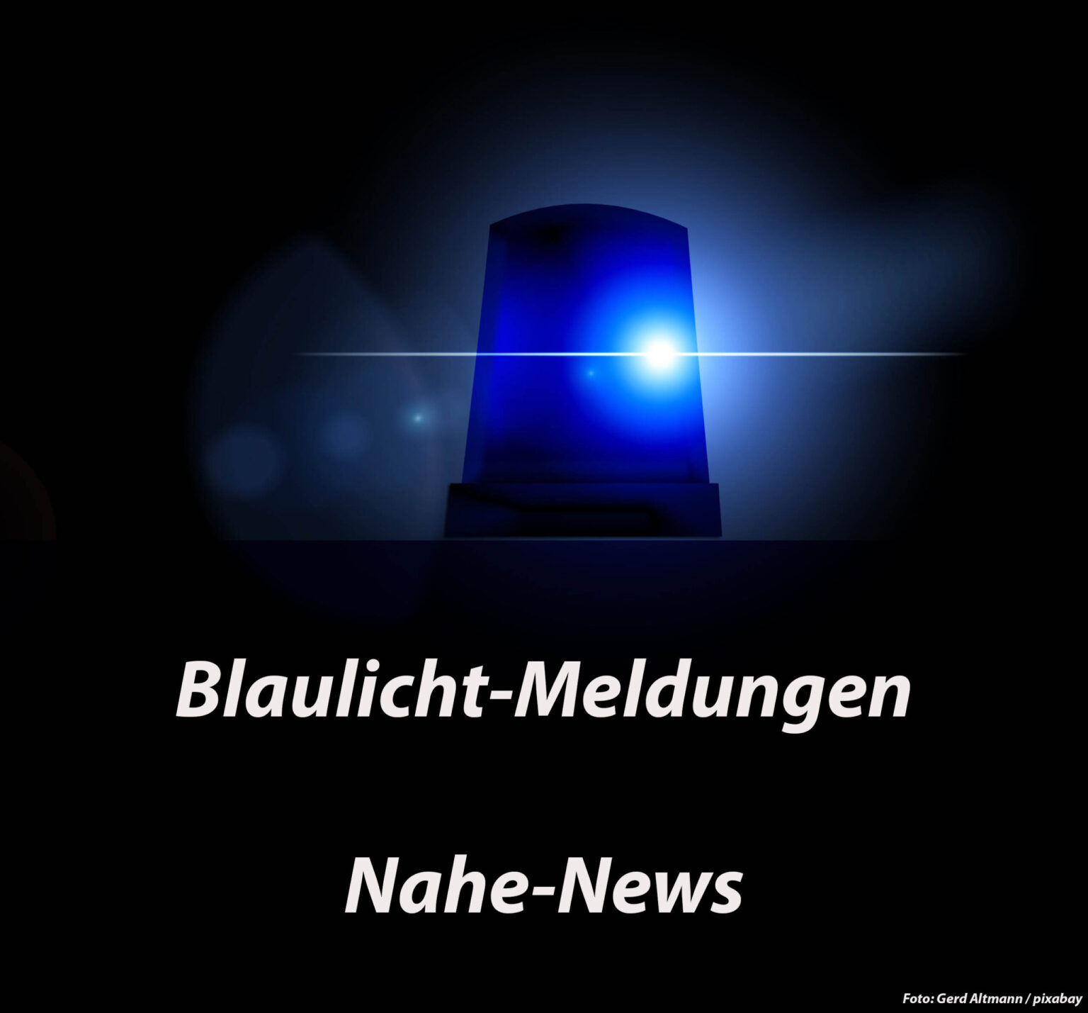 Blaulicht-Meldungen Vom 2. Oktober 2023 | Nahe News